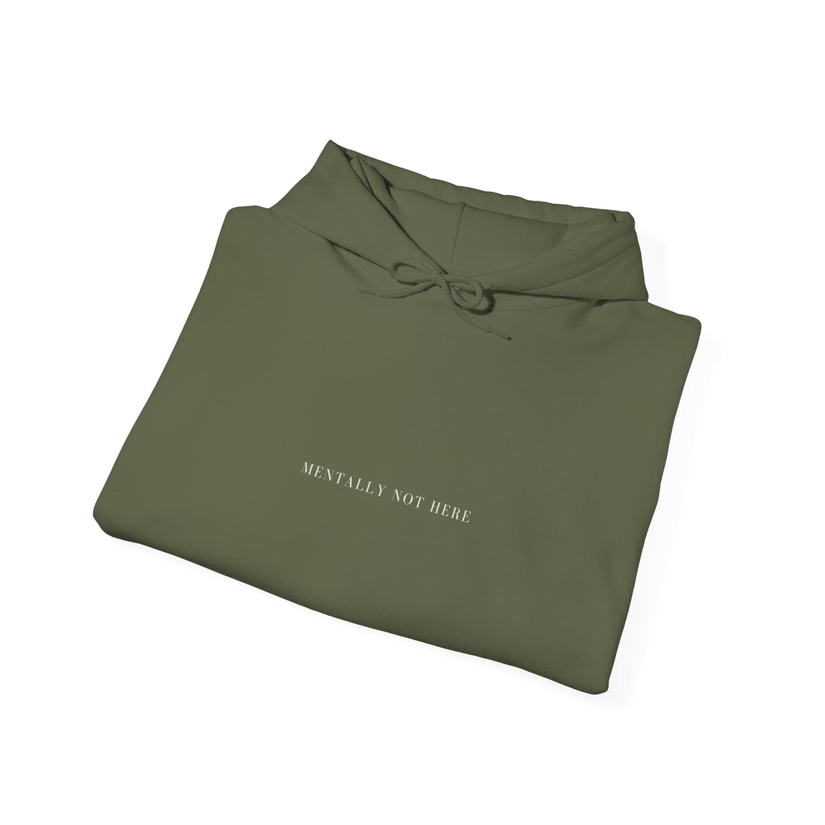 Mentally Not Here Hoodie